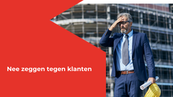 Nee zeggen tegen klanten