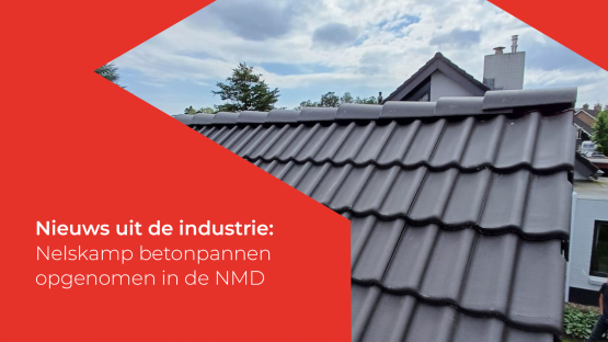 Nelskamp betonpannen opgenomen in de Nationale Milieudatabase